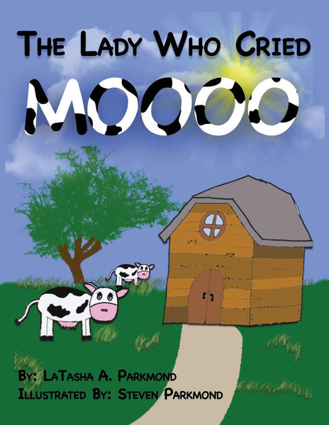 The Lady Who Cried MOOO (Paperback Book) - Peachy Brass