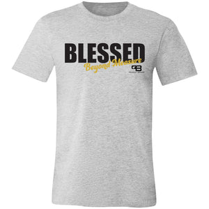 Blessed Beyond Measure T-Shirt