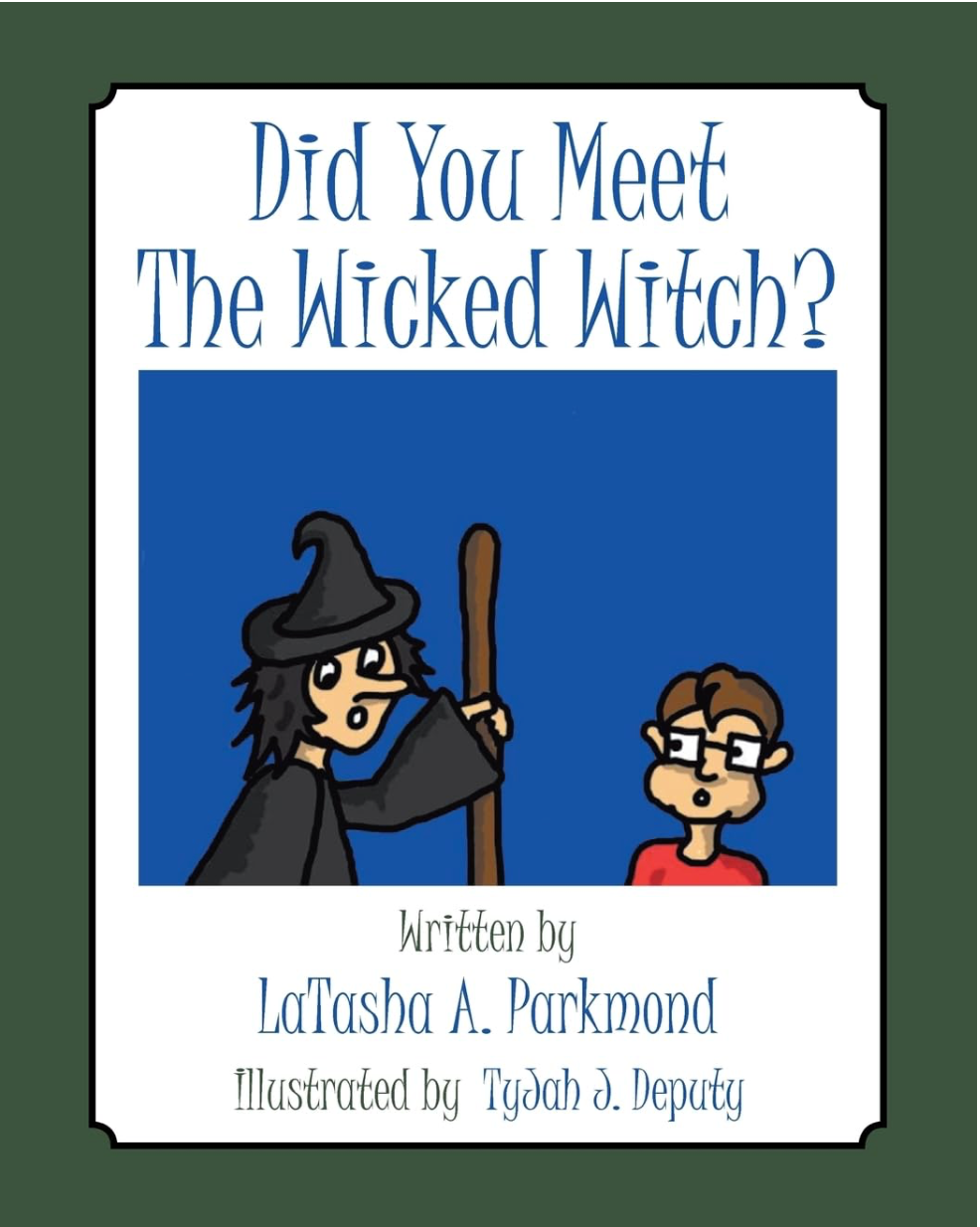 Did You Meet The Wicked Witch (Paperback Book)